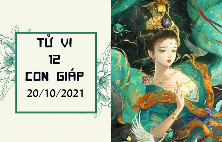 Dự đoán 12 con giáp 20/10: Hợi hư hao tài lộc, Mão vượng phát dễ dàng - 1