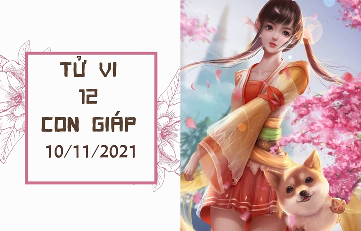 12 con giáp ngày 10/11: Sửu cẩn thận kẻo bị lừa, Tuất có cơ hội phát tài - 1