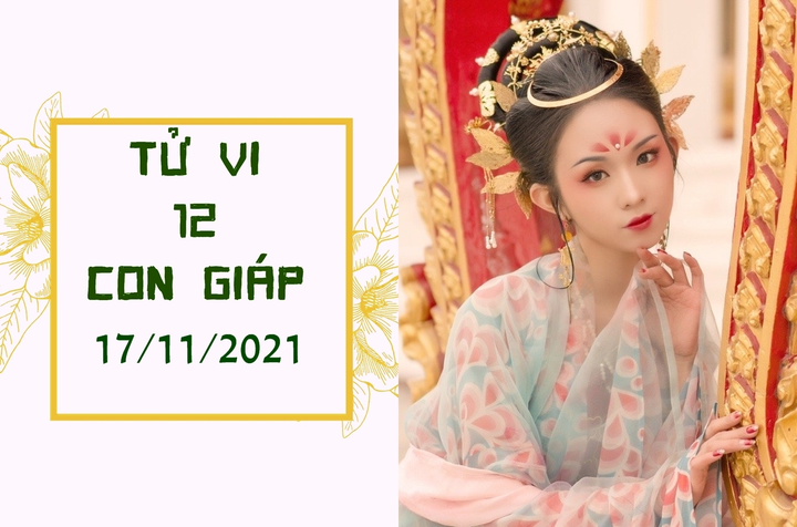 12 con giáp 17/11: Mùi tiền tài hao tổn, Dần tránh chuyện ghen tuông - 1