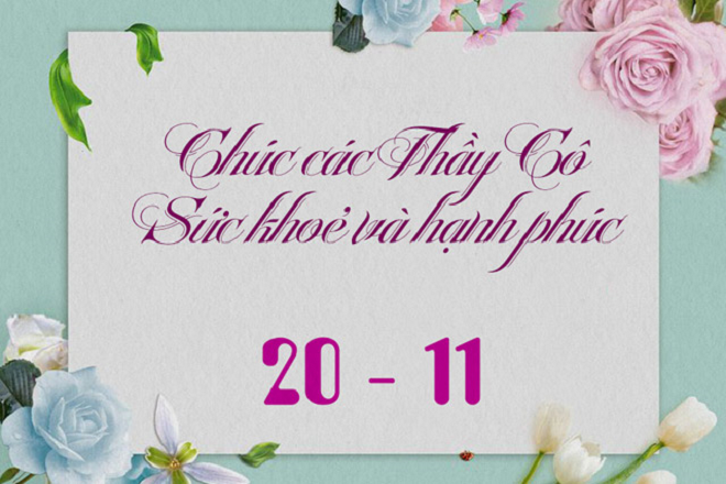 Lời chúc ngày 20/11 hay và ý nghĩa dành tặng thầy cô - 1