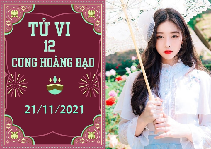 Tử vi 12 cung hoàng đạo 21/11: Bảo Bình tình tiền lao dốc, Bọ Cạp được giúp đỡ - 1