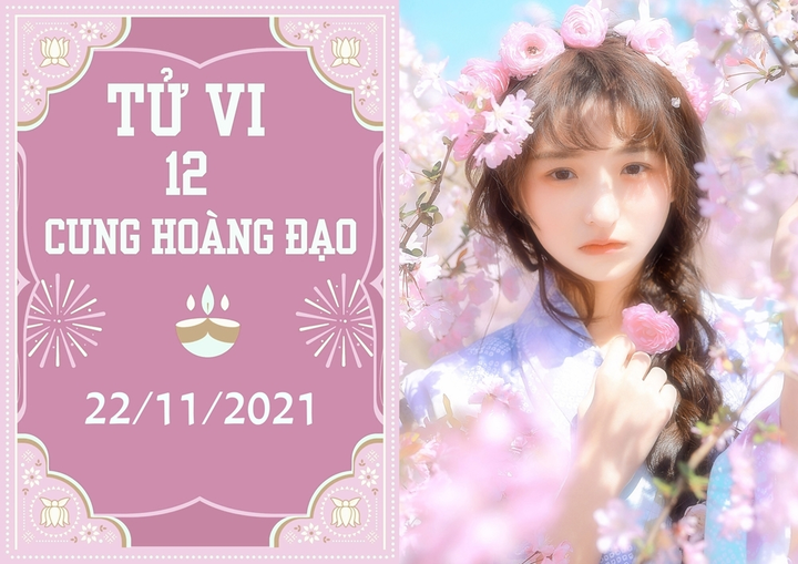  12 cung hoàng đạo 22/11: Bọ Cạp đừng vội đầu tư, Xử Nữ dễ nguy vì lỗi nhỏ - 1