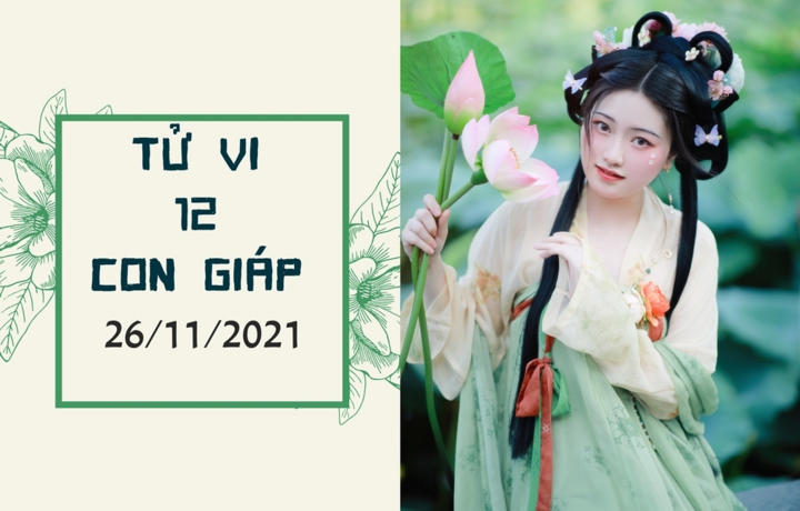 Tử vi 12 con giáp 26/11: Tuất phú quý gần kề, Mùi chớ hách dịch với khách hàng - 1