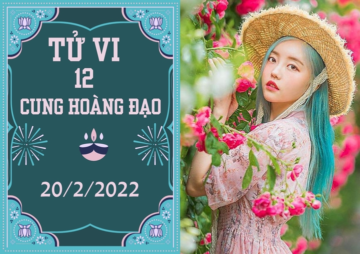 12 cung hoàng đạo 20/2: Nhân Mã quý nhân giúp đỡ, Ma Kết vạn sự đều an - 1