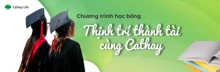 Chương trình học bổng 'Thịnh trí thành tài cùng Cathay - 2021' - 1