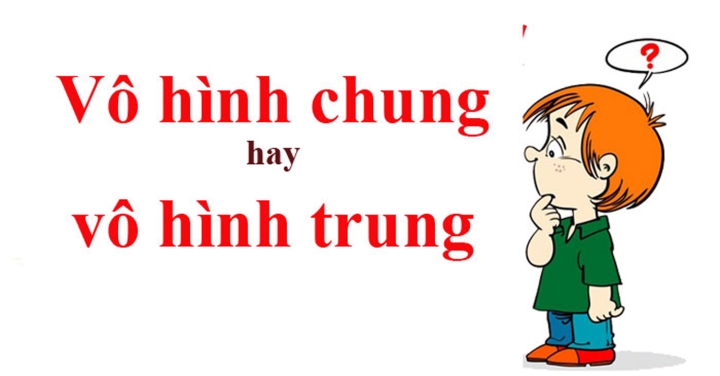 Vô hình chung: Sử dụng sao cho đúng trong giao tiếp hàng ngày