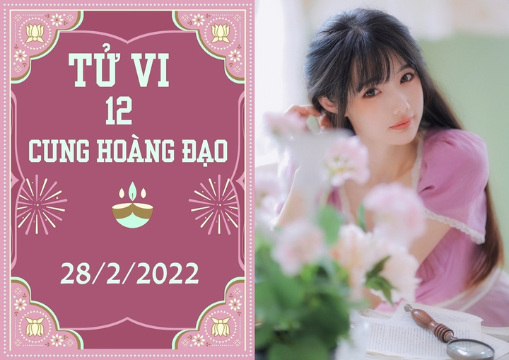 12 cung hoàng đạo 28/2: Bạch Dương chú ý cơ hội, Nhân Mã mọi sự khởi sắc - 1