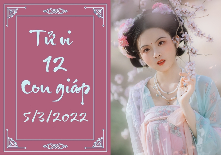 12 con giáp 5/3: Mão kinh doanh phát đạt, Hợi dễ tan vỡ, chia ly - 1