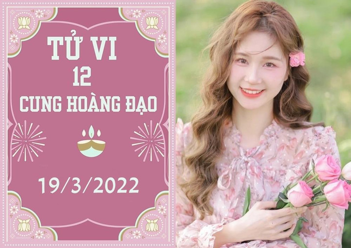 12 cung hoàng đạo 19/3: Bọ Cạp gặp quý nhân, Sử Tử cẩn thận kẻo bị lừa - 1