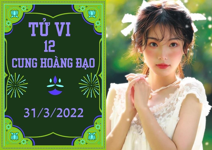 12 cung hoàng đạo 31/3: Song Tử gây mất lòng, Bọ Cạp cần giữ ý với cấp trên - 1