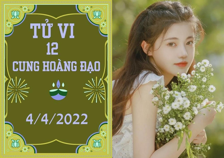 12 cung hoàng đạo 4/4: Bạch Dương đừng tranh chấp, Thiên Bình gặp vận may - 1