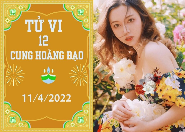 12 cung hoàng đạo 11/4: Bạch Dương thu lợi bất ngờ, Bảo Bình cầu được ước thấy - 1