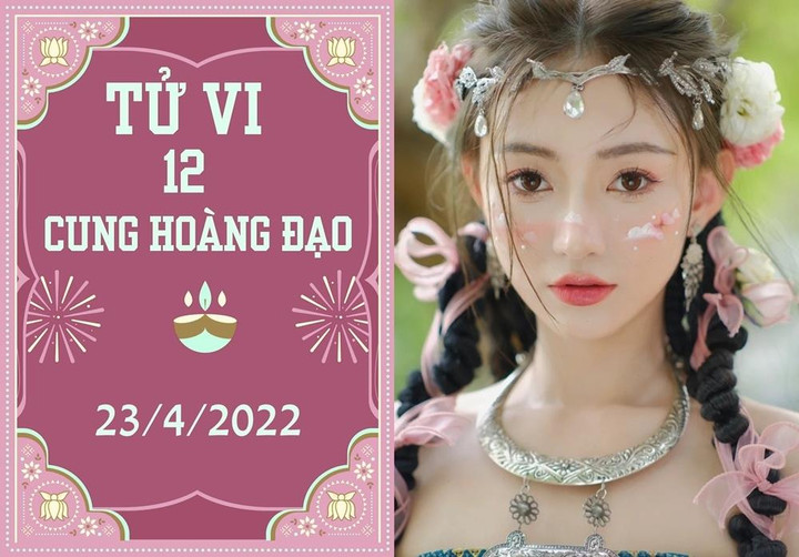 12 cung hoàng đạo 23/4: Bảo Bình nhiều phúc lộc, Song Ngư ích kỷ sẽ thiệt thân - 1
