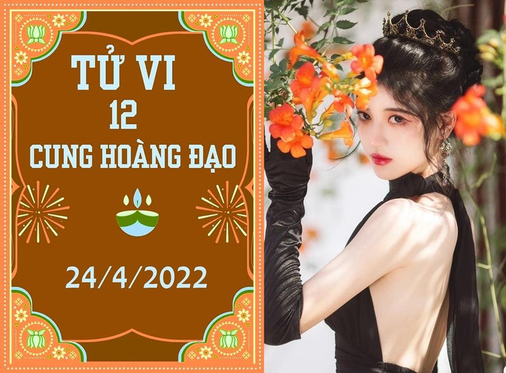 12 cung hoàng đạo 24/4: Cự Giải cần tăng thu giảm chi, Sư Tử chớ đầu tư mù quáng - 1