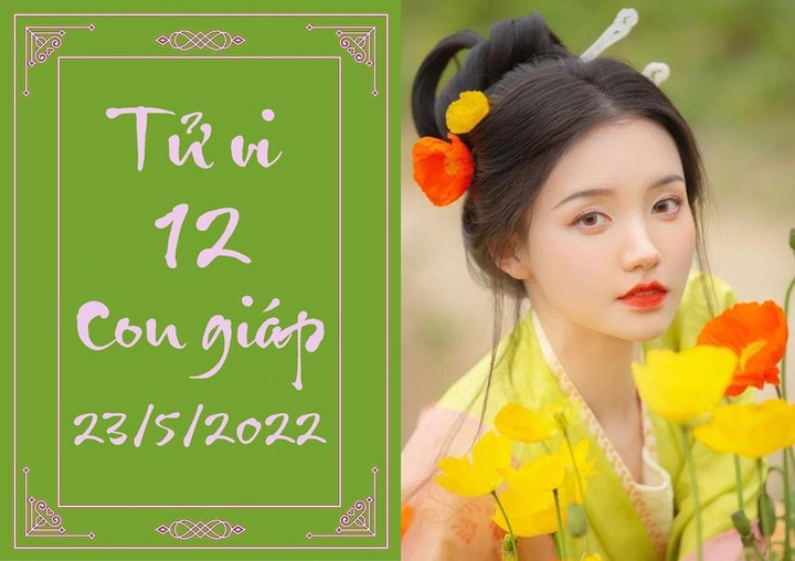 12 con giáp ngày 23/5: Dần đừng quá tham vọng, Tuất được sếp ưu ái - 1
