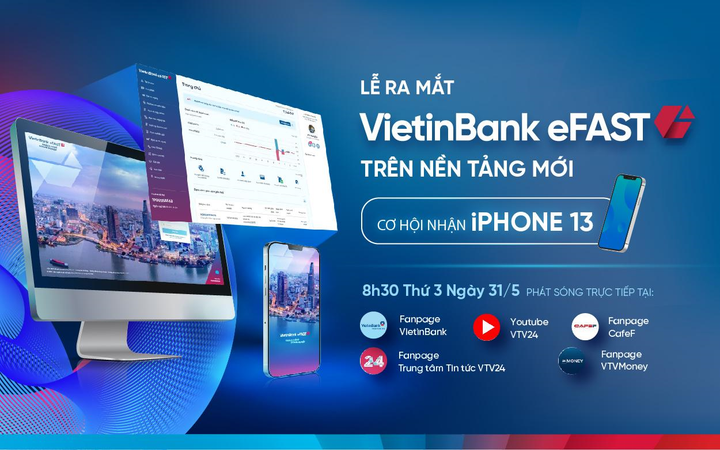 Chờ đón sự ra mắt của VietinBank eFAST trên nền tảng mới - 1