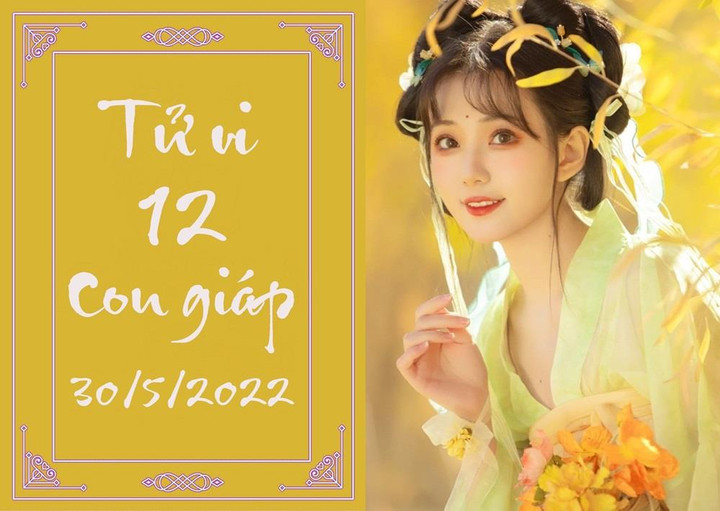 12 con giáp ngày 30/5: Sửu thăng quan tiến chức, Tỵ kinh doanh khó khăn - 1