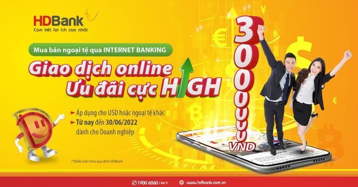 Tặng đến 13 triệu đồng khi giao dịch ngoại tệ online cùng HDBank - 2