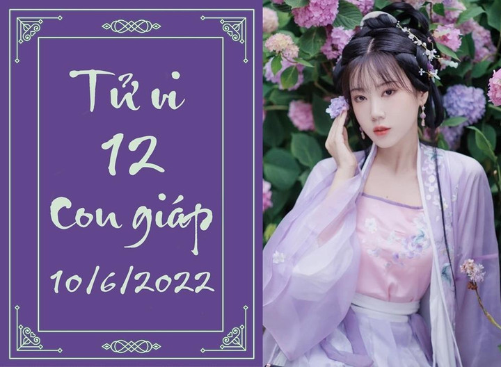 12 con giáp ngày 10/6: Tuất kinh doanh phát đạt, Mùi chớ tham lợi nhỏ - 1