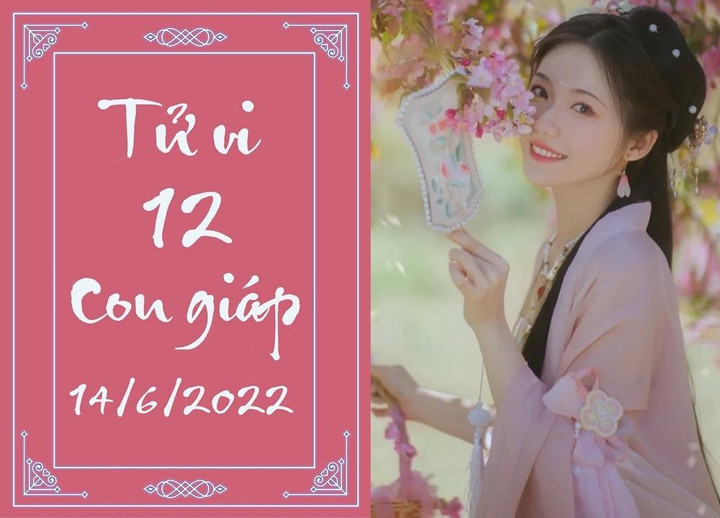 12 con giáp ngày 14/6: Tý đừng quá tin người, Thìn chớ vay nặng lãi - 1