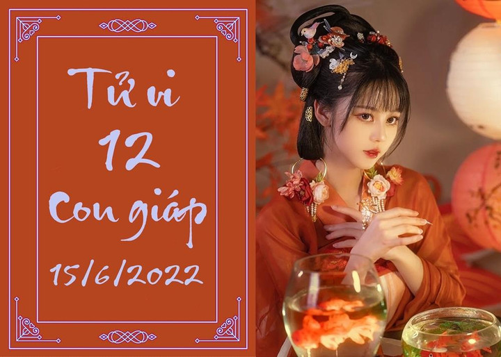 12 con giáp ngày 15/6: Dần có cơ may thăng tiến, Hợi khởi sắc về tài lộc - 1