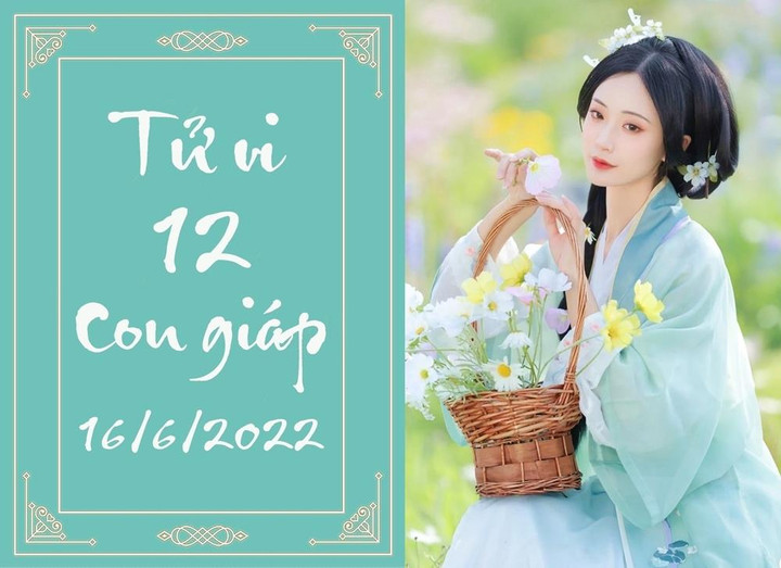 12 con giáp ngày 16/6: Tuất đào hoa gây thị phi, Dậu tăng gấp đôi lợi lộc - 1