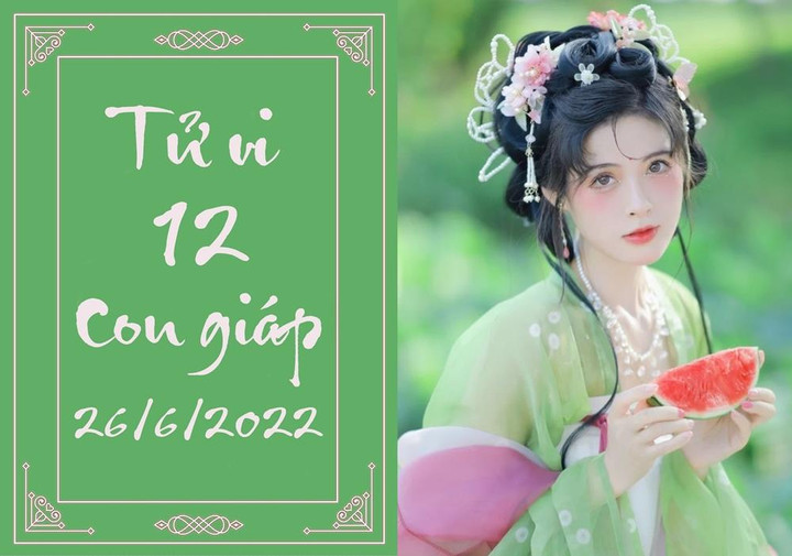 12 con giáp ngày 26/6: Tuất nhân duyên tốt vô cùng, Hợi thuận lợi thăng tiến - 1