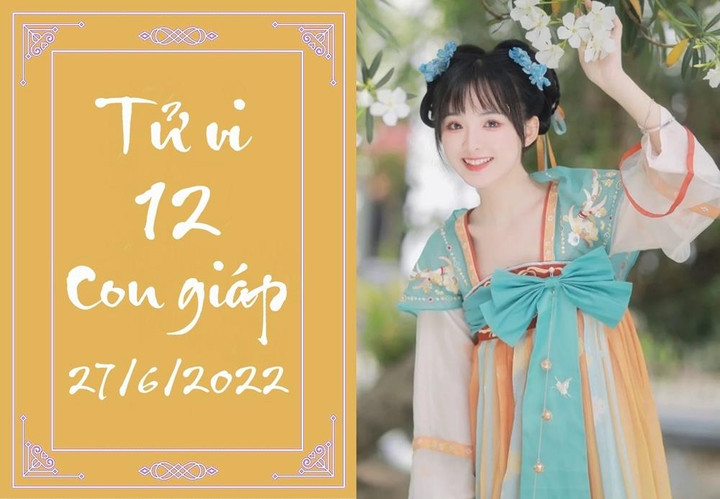 12 con giáp ngày 27/6: Sửu đừng cho vay tùy tiện, Ngọ nên xem lại bản thân - 1