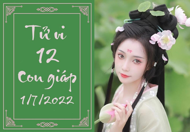 12 con giáp ngày 1/7: Sửu dễ mất lòng người, Ngọ có cơ may khởi nghiệp - 1