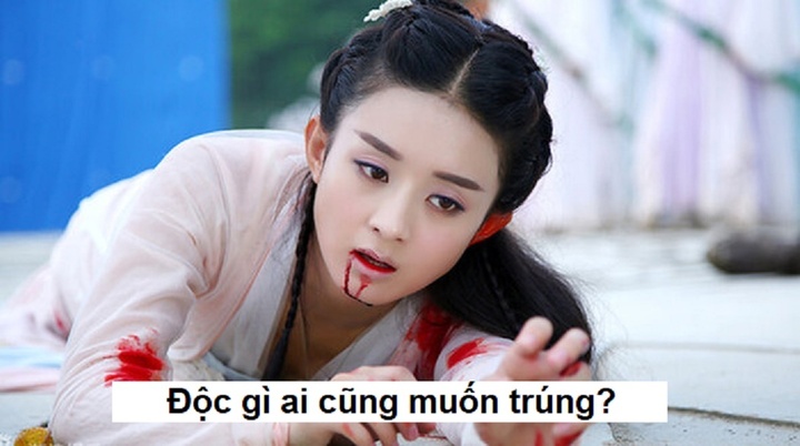 Độc gì ai cũng muốn trúng? - 1
