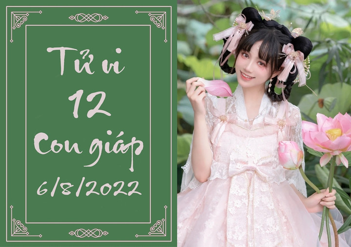 12 con giáp ngày 6/8: Dần có khả năng thua lỗ, Dậu vươn tầm sự nghiệp - 1