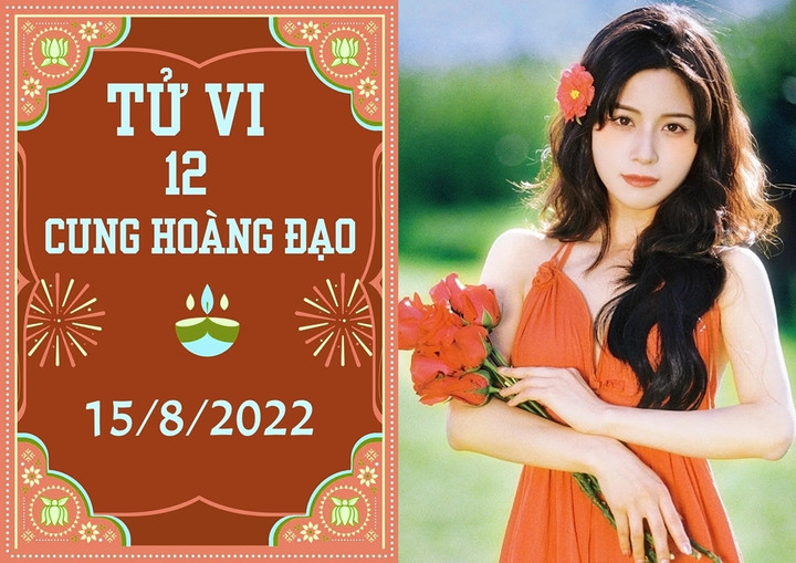 12 cung hoàng đạo ngày 15/8: Bạch Dương cần phòng kẻ xấu, Song Tử nên bớt đố kỵ - 1