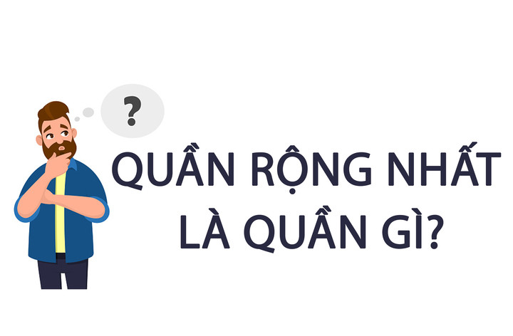Quần rộng nhất là quần gì? - 1