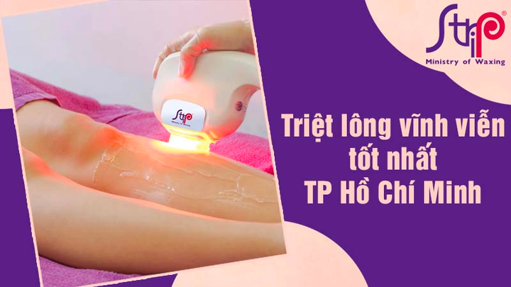 Triệt lông vĩnh viễn ở TP.HCM tại sao nên chọn Strip Vietnam? - 1