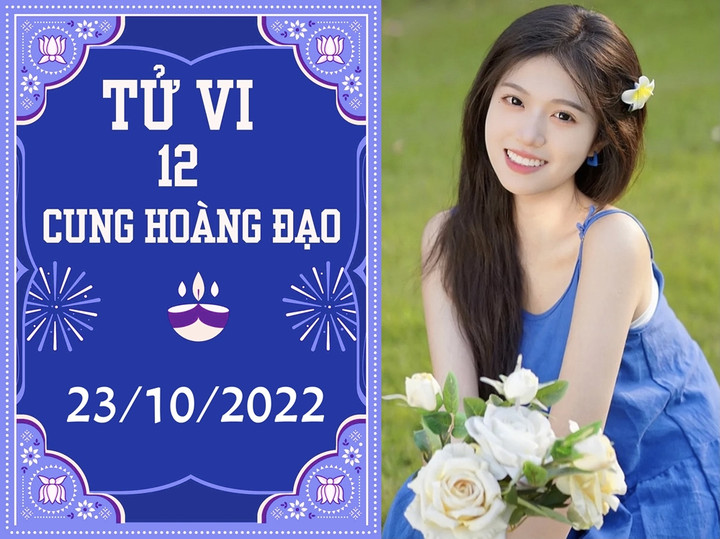 Tử vi 12 cung hoàng đạo ngày 23/10: Bạch Dương gặp may, Sư Tử phải thận trọng - 1