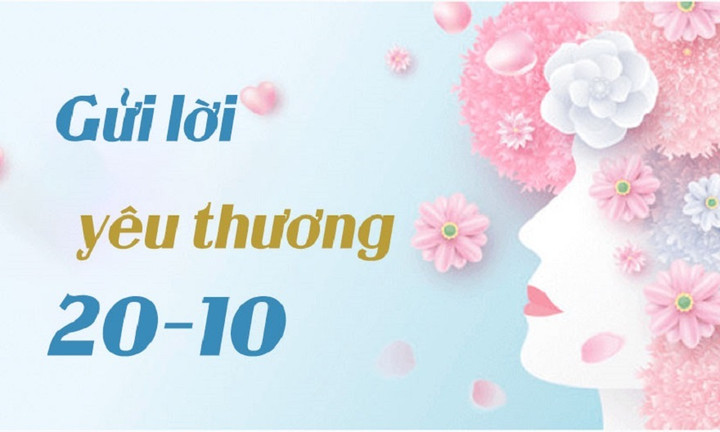 Lời chúc 20/10 hay và ý nghĩa dành cho người phụ nữ bạn yêu thương - 2