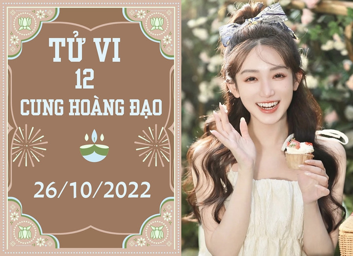 Tử vi vui 12 cung hoàng đạo ngày 26/10: Cự Giải có chí, Xử Nữ dễ bị hiểu nhầm - 1