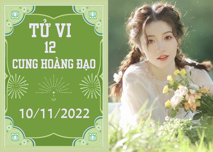 Tử vi vui 12 cung hoàng đạo 10/11: Kim Ngưu có lộc, Thiên Bình giàu lên - 1