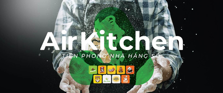 Air Kitchen: Mô hình nhà hàng số tiên phong của Công ty TNHH Tech Brand - 1