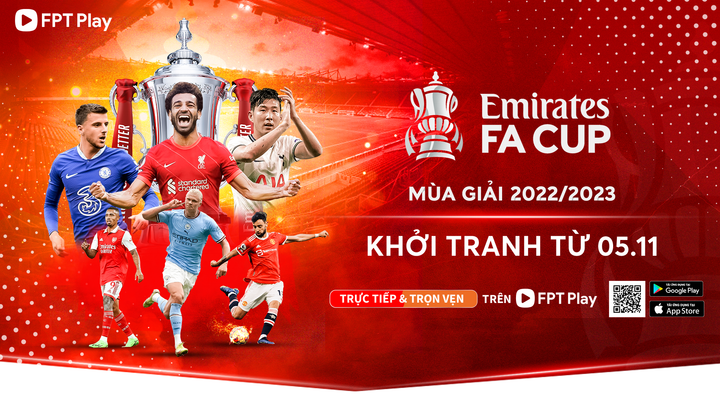 The Emirates FA Cup trở lại trên FPT Play với hàng loạt cặp đấu kinh điển - 1
