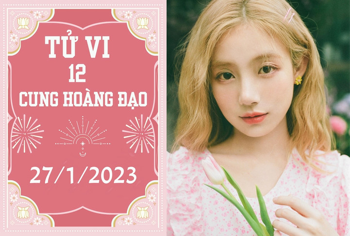 Tử vi vui 12 cung hoàng đạo ngày 27/1: Ma Kết thực tế hơn, Bảo Bình chớ lo hão - 1