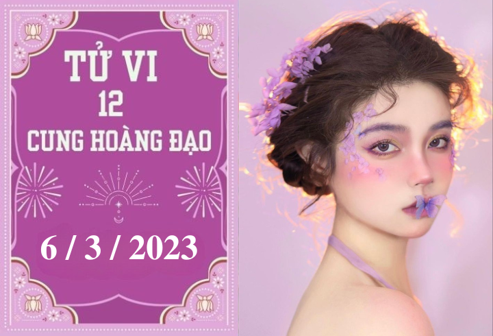 Tử vi vui 12 cung hoàng đạo ngày 6/3: Nhân Mã bị ganh ghét, Song Tử gặp khó khăn - 1