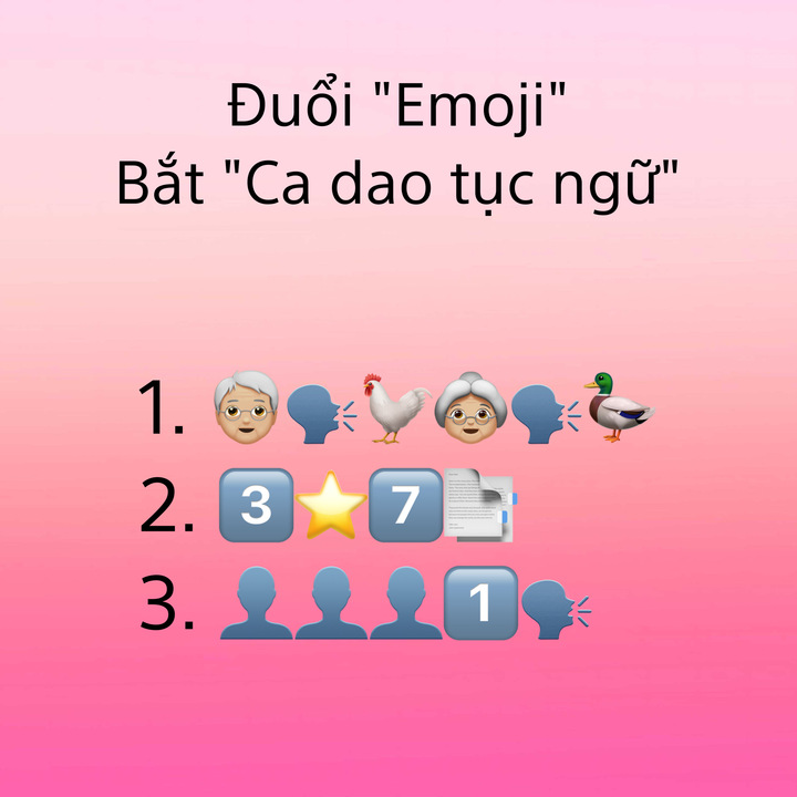 Đố bạn nhìn Emoji đoán được ca dao tục ngữ - 1