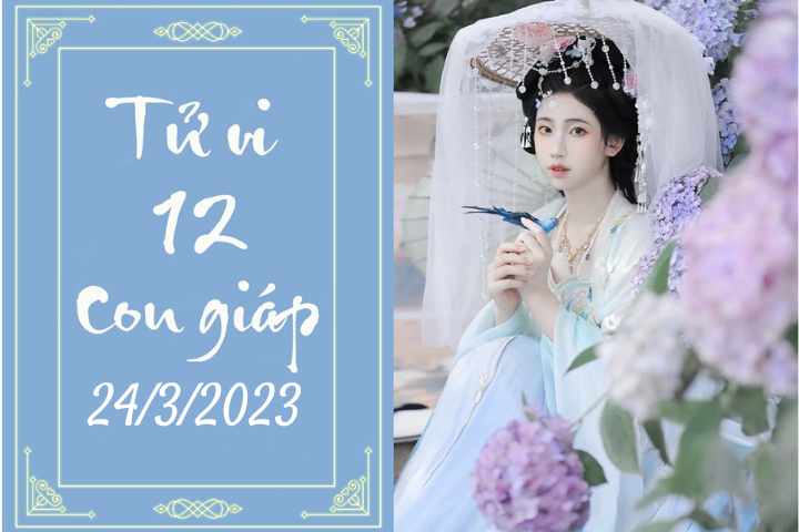 Tử vi vui 12 con giáp hôm nay ngày 24/3/2023: Dần nở rộ, Mão tham vọng - 1