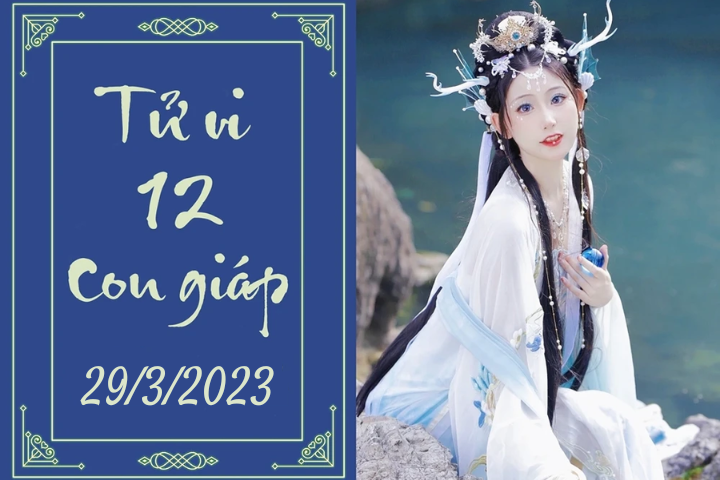 Tử vi vui 12 con giáp hôm nay ngày 29/3/2023: Dần thị phi, Ngọ tiêu hao - 1