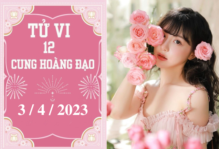 Tử vi vui 12 cung hoàng đạo ngày 3/4: Ma Kết cần cảnh giác, Cự Giải lười biếng - 1