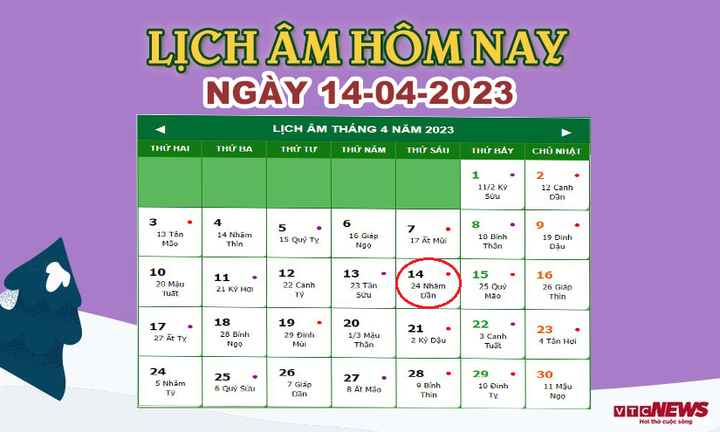 Lịch âm 14/4 – Âm lịch hôm nay 14/4 chính xác nhất - lịch vạn niên 14/4/2023 - 1