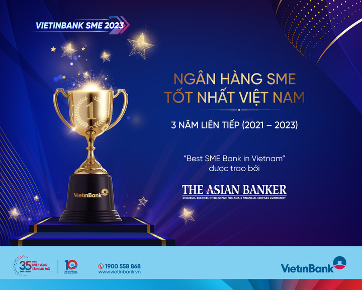 VietinBank - Ngân hàng SME tốt nhất Việt Nam 3 năm liên tiếp - 1