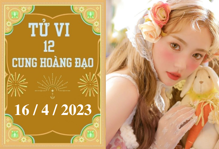 Tử vi vui 12 cung hoàng đạo ngày 16/4: Nhân Mã thiếu động lực, Ma Kết hoài nghi - 1