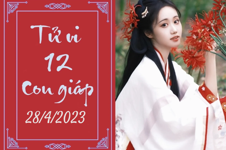 Tử vi vui 12 con giáp hôm nay ngày 28/4/2023: Mão vội vàng, Thân tự ti - 1